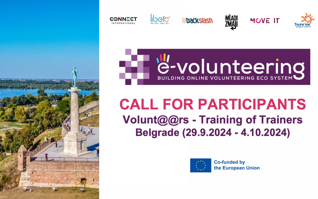 Call for the E-volunteering Volunt@@rs Training of Trainers in Belgrade